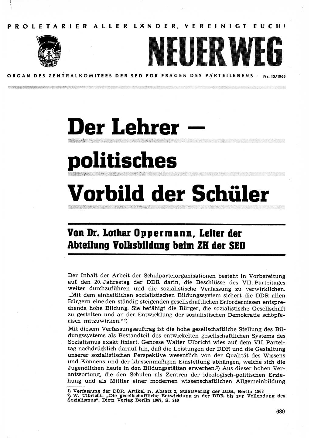 Neuer Weg (NW), Organ des Zentralkomitees (ZK) der SED (Sozialistische Einheitspartei Deutschlands) für Fragen des Parteilebens, 23. Jahrgang [Deutsche Demokratische Republik (DDR)] 1968, Seite 689 (NW ZK SED DDR 1968, S. 689)