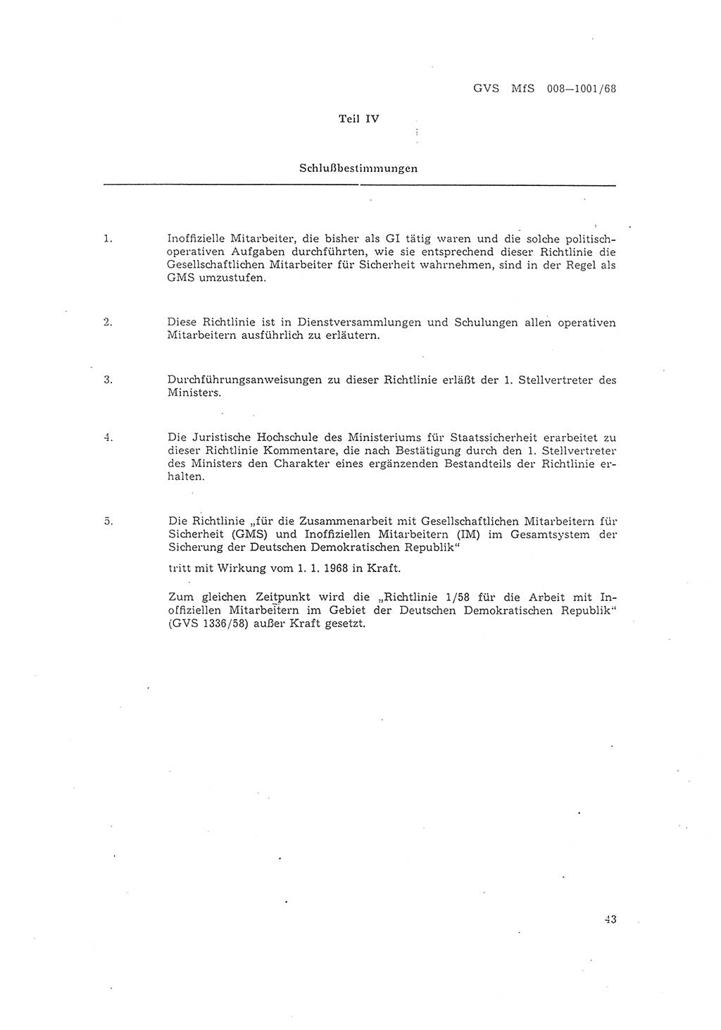 Richtlinie 1/68 für die Zusammenarbeit mit Gesellschaftlichen Mitarbeitern für Sicherheit und Inoffiziellen Mitarbeitern im Gesamtsystem der Sicherung der Deutschen Demokratischen Republik (DDR), Ministerium für Staatssicherheit (MfS), Der Minister (Mielke), Geheime Verschlußsache (GVS) 008-1001/68, Berlin 1968, Seite 43 (RL 1/68 DDR MfS Min. GVS 008-1001/68 1968, S. 43)