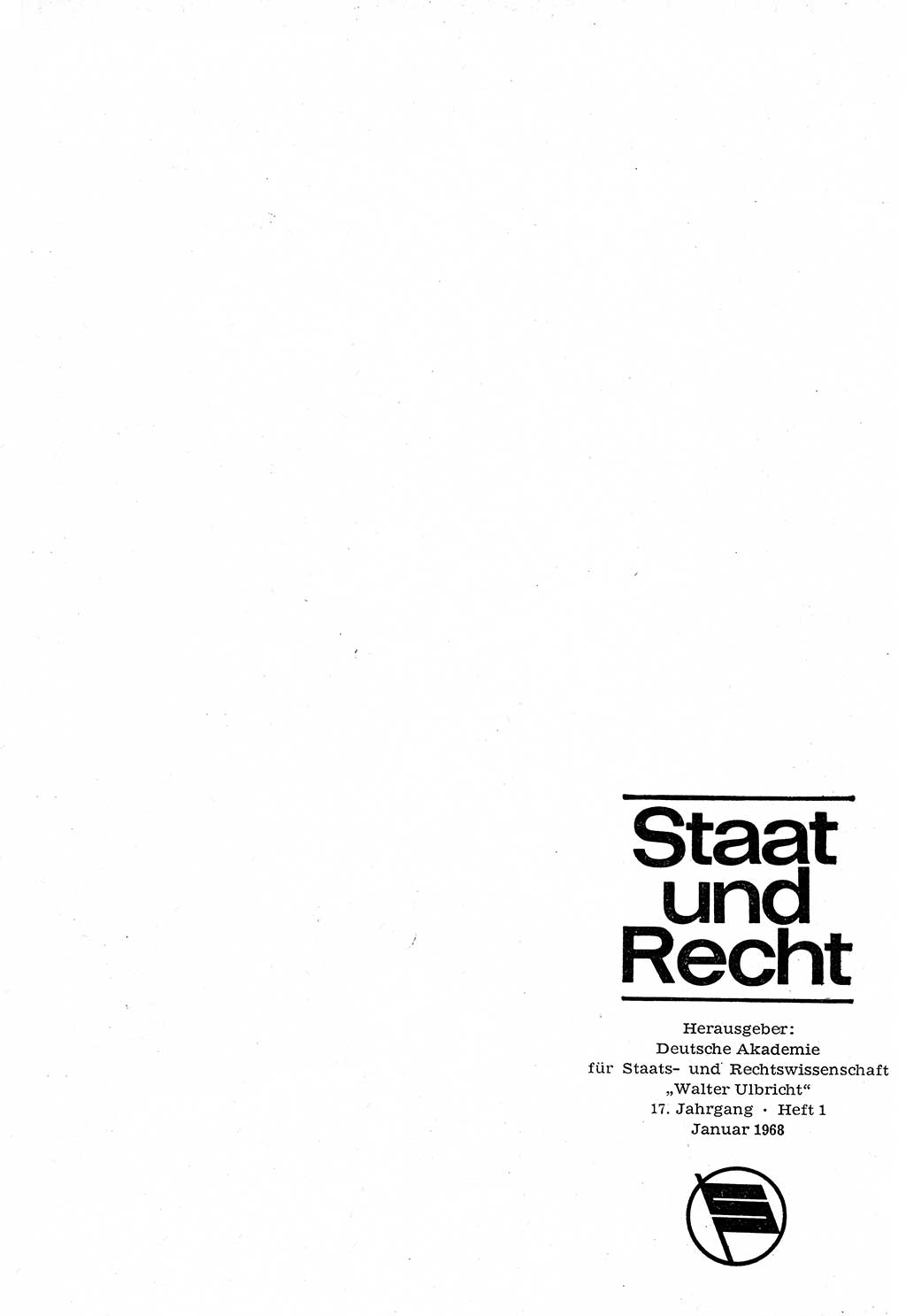 Staat und Recht (StuR), 17. Jahrgang [Deutsche Demokratische Republik (DDR)] 1968, Seite 1 (StuR DDR 1968, S. 1)