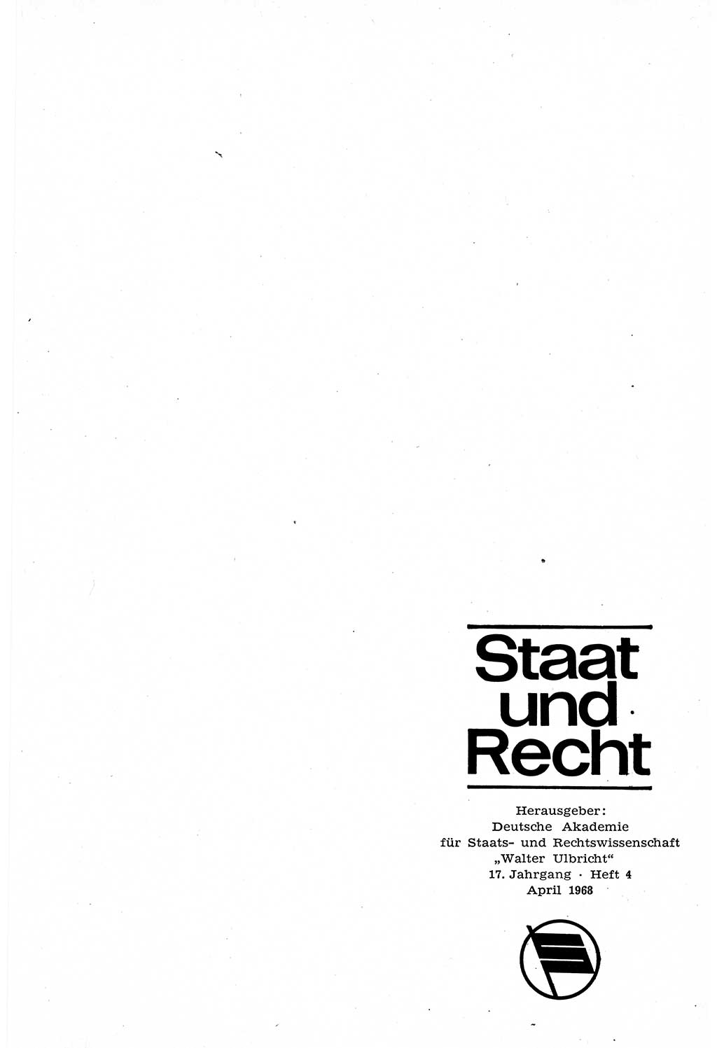 Staat und Recht (StuR), 17. Jahrgang [Deutsche Demokratische Republik (DDR)] 1968, Seite 529 (StuR DDR 1968, S. 529)