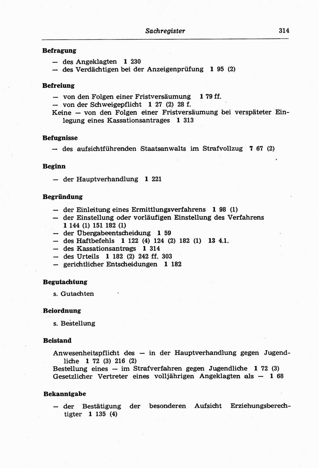 Strafprozeßordnung (StPO) der Deutschen Demokratischen Republik (DDR) und angrenzende Gesetze und Bestimmungen 1968, Seite 314 (StPO Ges. Bstgn. DDR 1968, S. 314)