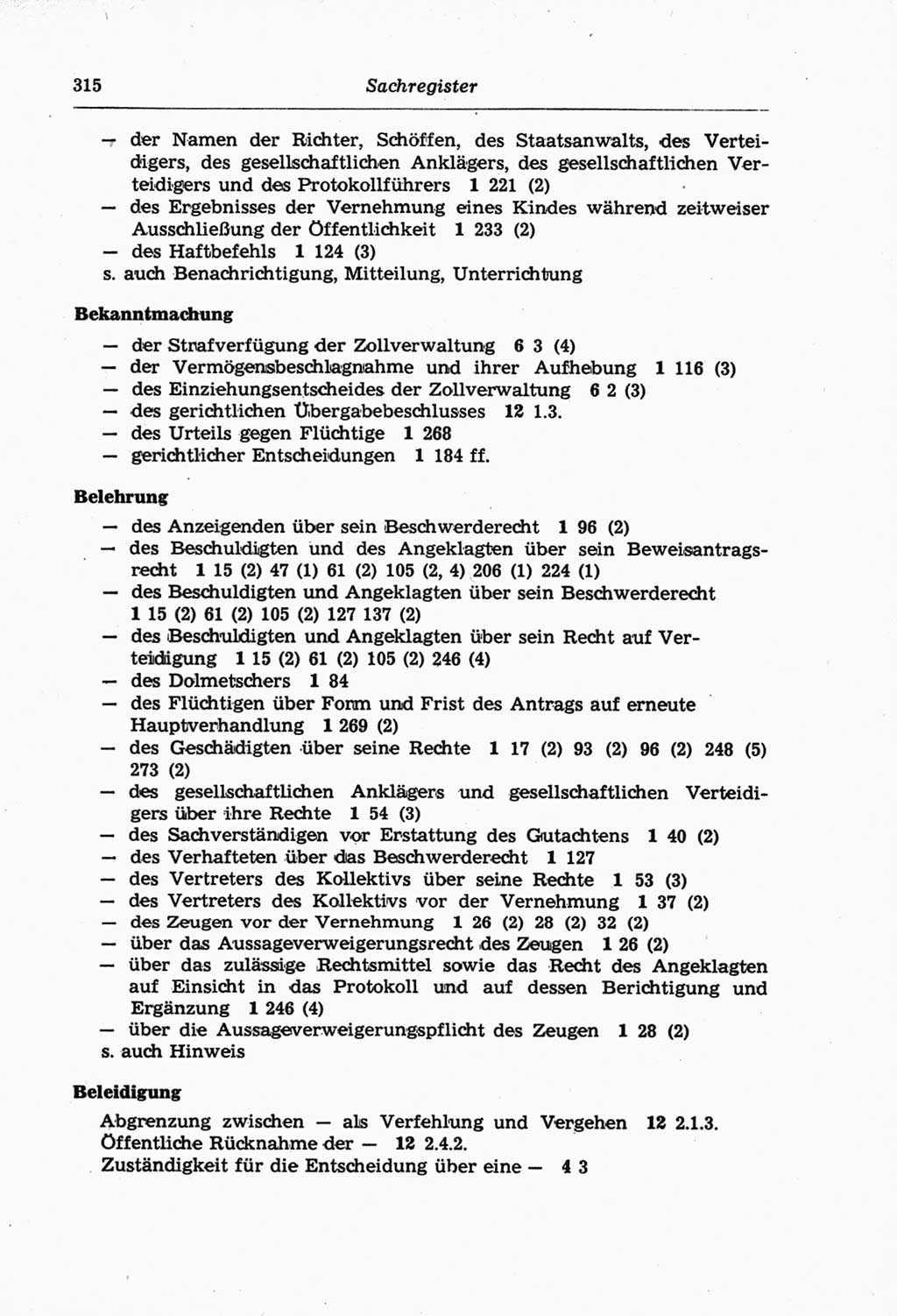 Strafprozeßordnung (StPO) der Deutschen Demokratischen Republik (DDR) und angrenzende Gesetze und Bestimmungen 1968, Seite 315 (StPO Ges. Bstgn. DDR 1968, S. 315)