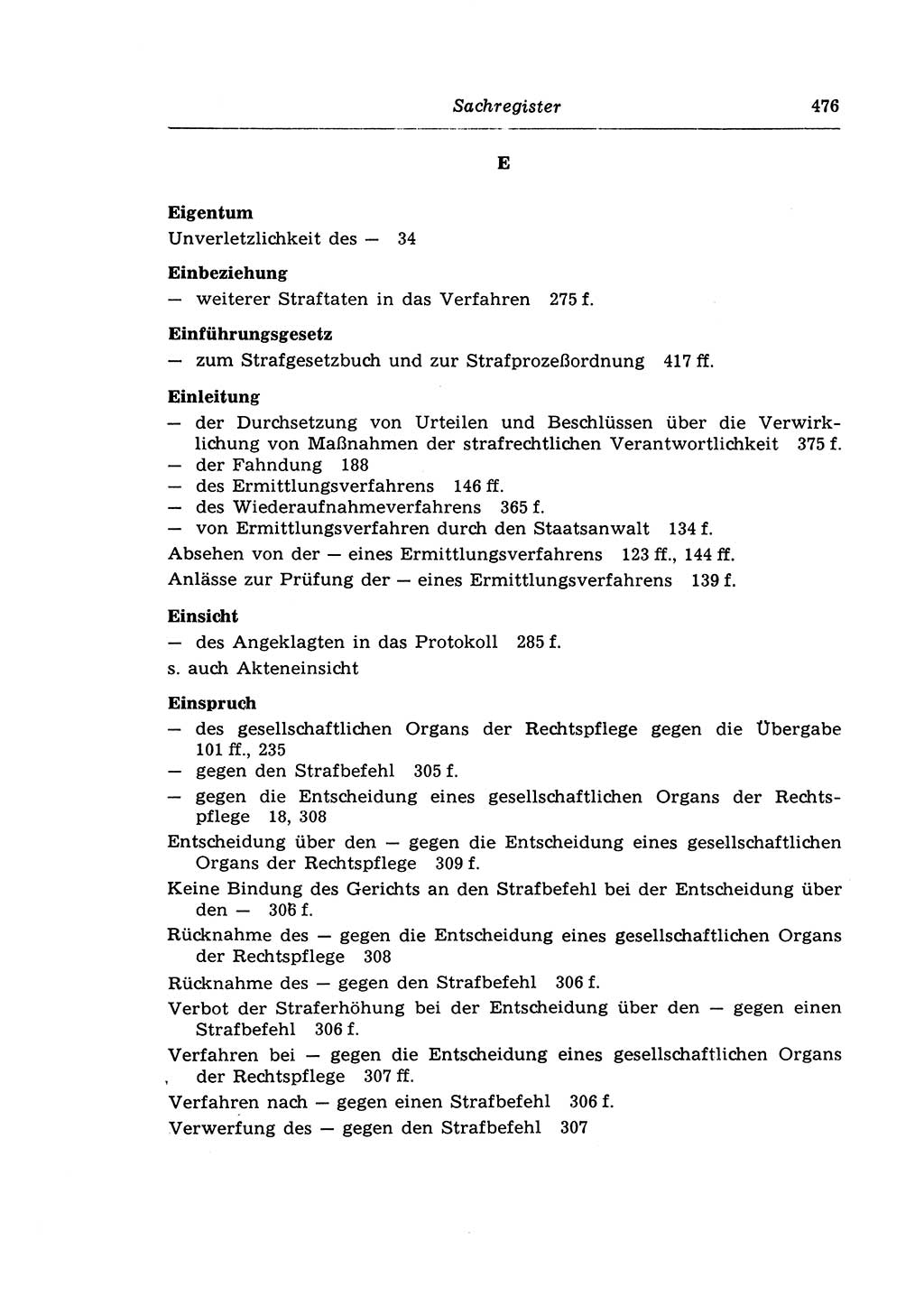 Strafprozeßrecht der DDR (Deutsche Demokratische Republik), Lehrkommentar zur Strafprozeßordnung (StPO) 1968, Seite 476 (Strafprozeßr. DDR Lehrkomm. StPO 19688, S. 476)