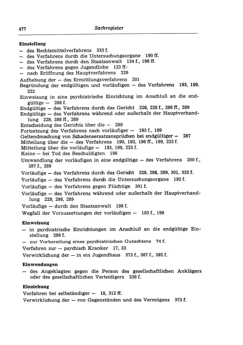 Strafprozeßrecht der DDR (Deutsche Demokratische Republik), Lehrkommentar zur Strafprozeßordnung (StPO) 1968, Seite 477 (Strafprozeßr. DDR Lehrkomm. StPO 19688, S. 477)