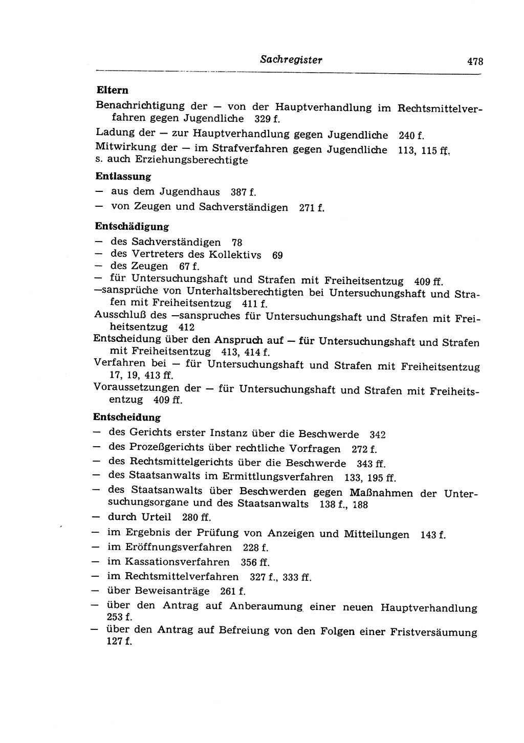 Strafprozeßrecht der DDR (Deutsche Demokratische Republik), Lehrkommentar zur Strafprozeßordnung (StPO) 1968, Seite 478 (Strafprozeßr. DDR Lehrkomm. StPO 19688, S. 478)