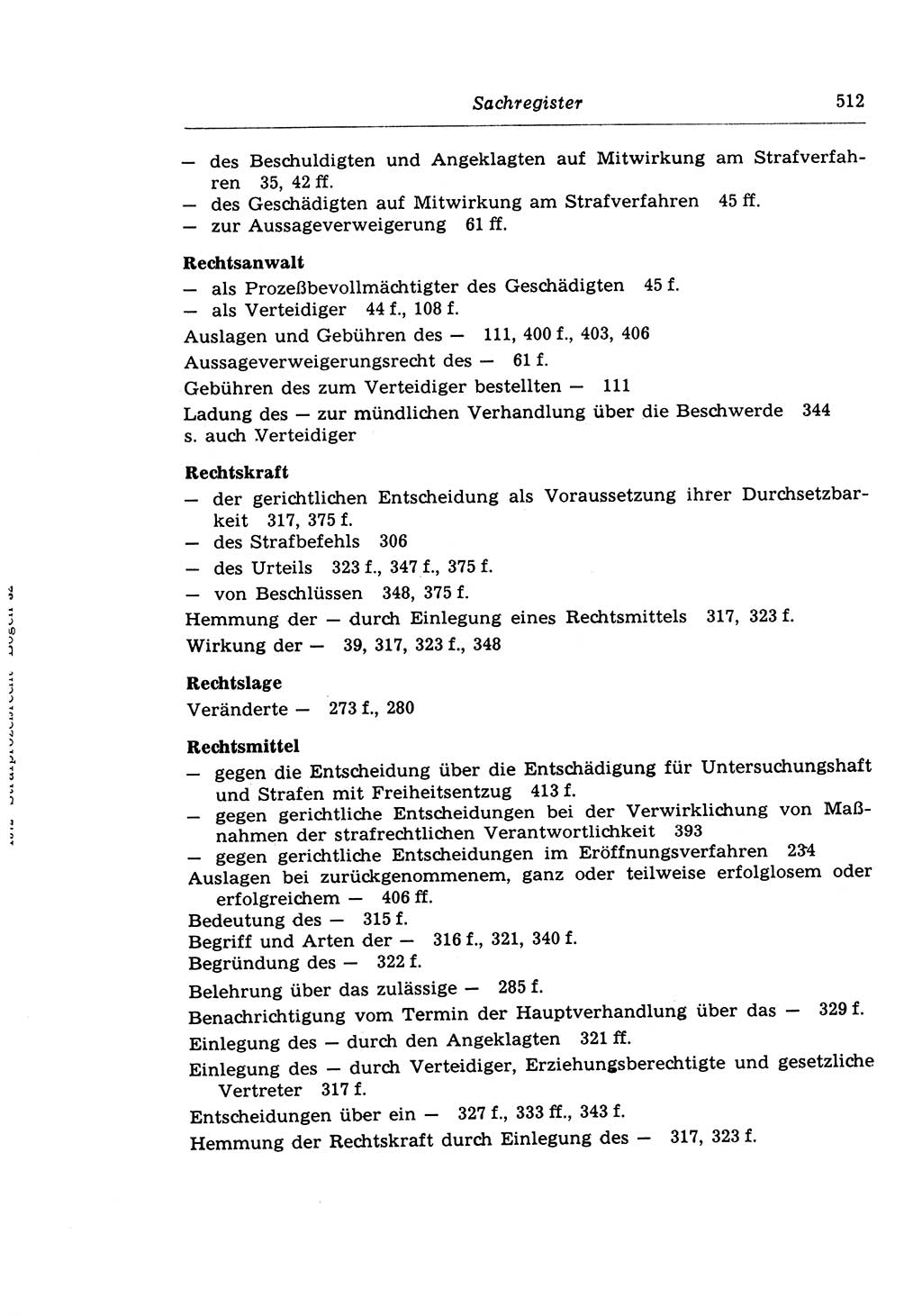 Strafprozeßrecht der DDR (Deutsche Demokratische Republik), Lehrkommentar zur Strafprozeßordnung (StPO) 1968, Seite 512 (Strafprozeßr. DDR Lehrkomm. StPO 19688, S. 512)