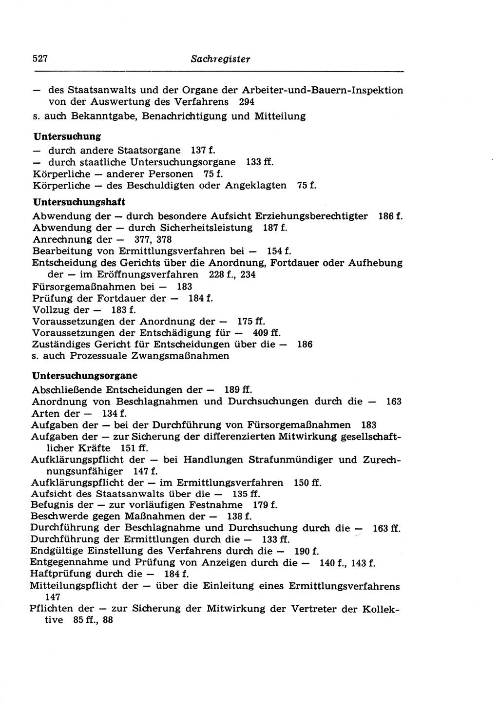Strafprozeßrecht der DDR (Deutsche Demokratische Republik), Lehrkommentar zur Strafprozeßordnung (StPO) 1968, Seite 527 (Strafprozeßr. DDR Lehrkomm. StPO 19688, S. 527)