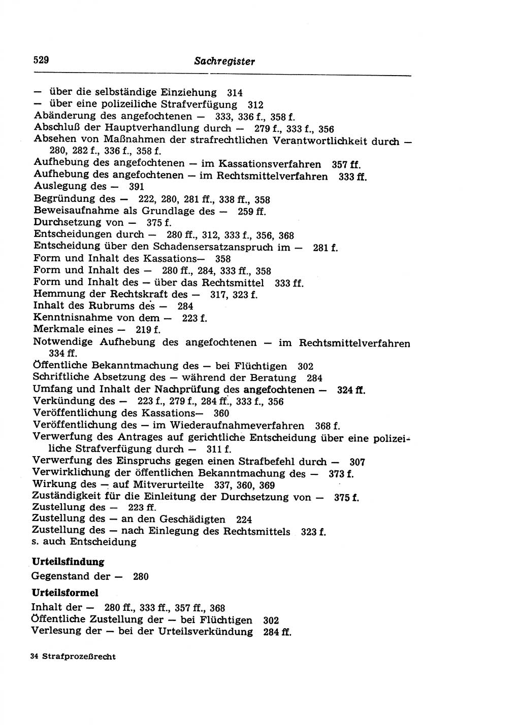 Strafprozeßrecht der DDR (Deutsche Demokratische Republik), Lehrkommentar zur Strafprozeßordnung (StPO) 1968, Seite 529 (Strafprozeßr. DDR Lehrkomm. StPO 19688, S. 529)