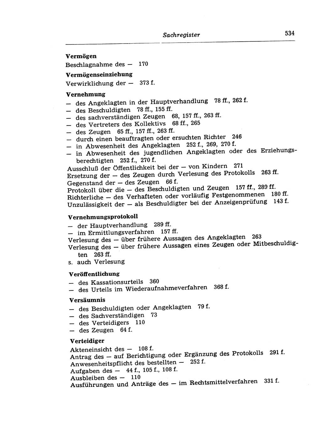 Strafprozeßrecht der DDR (Deutsche Demokratische Republik), Lehrkommentar zur Strafprozeßordnung (StPO) 1968, Seite 534 (Strafprozeßr. DDR Lehrkomm. StPO 19688, S. 534)