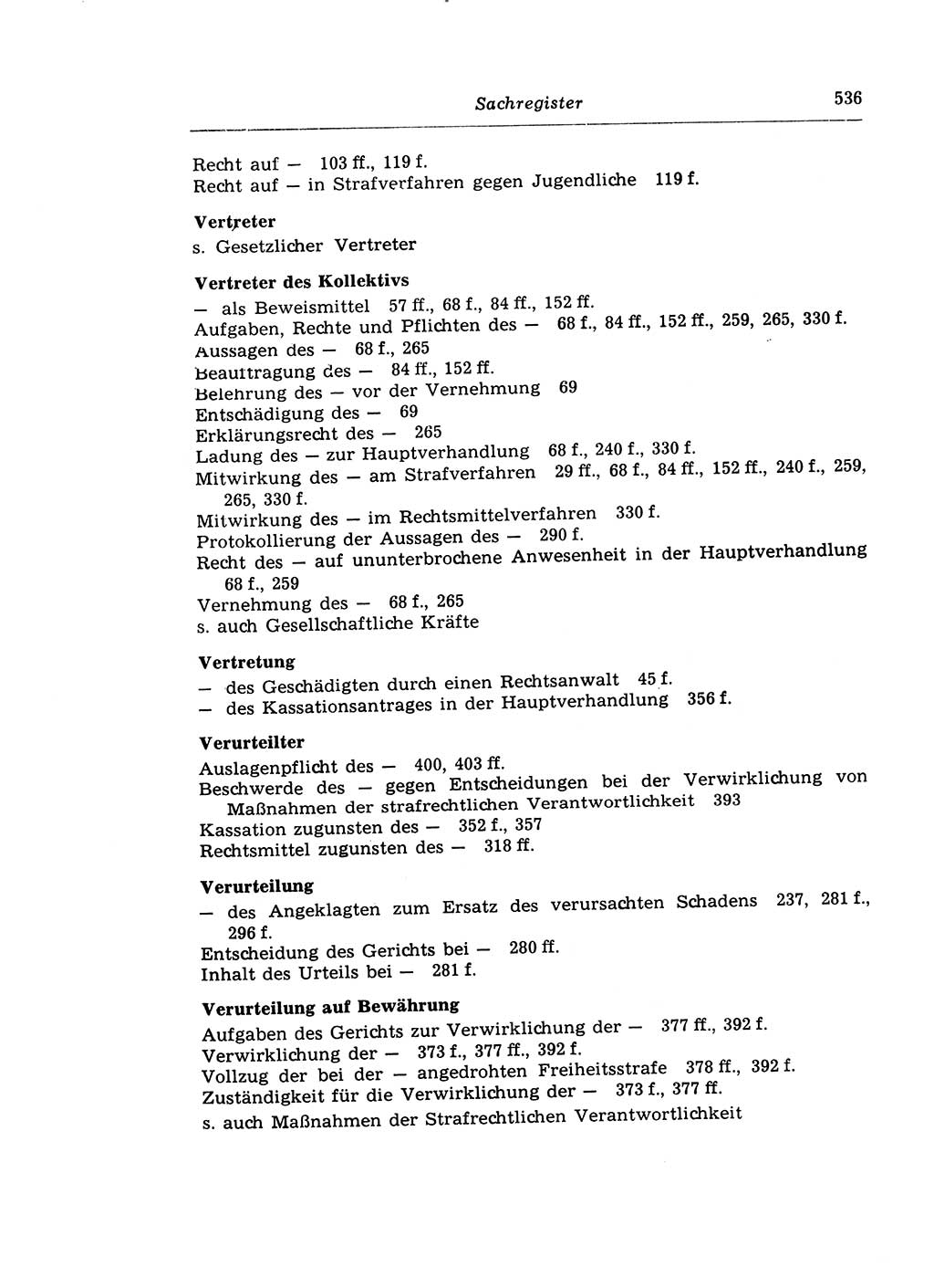 Strafprozeßrecht der DDR (Deutsche Demokratische Republik), Lehrkommentar zur Strafprozeßordnung (StPO) 1968, Seite 536 (Strafprozeßr. DDR Lehrkomm. StPO 19688, S. 536)