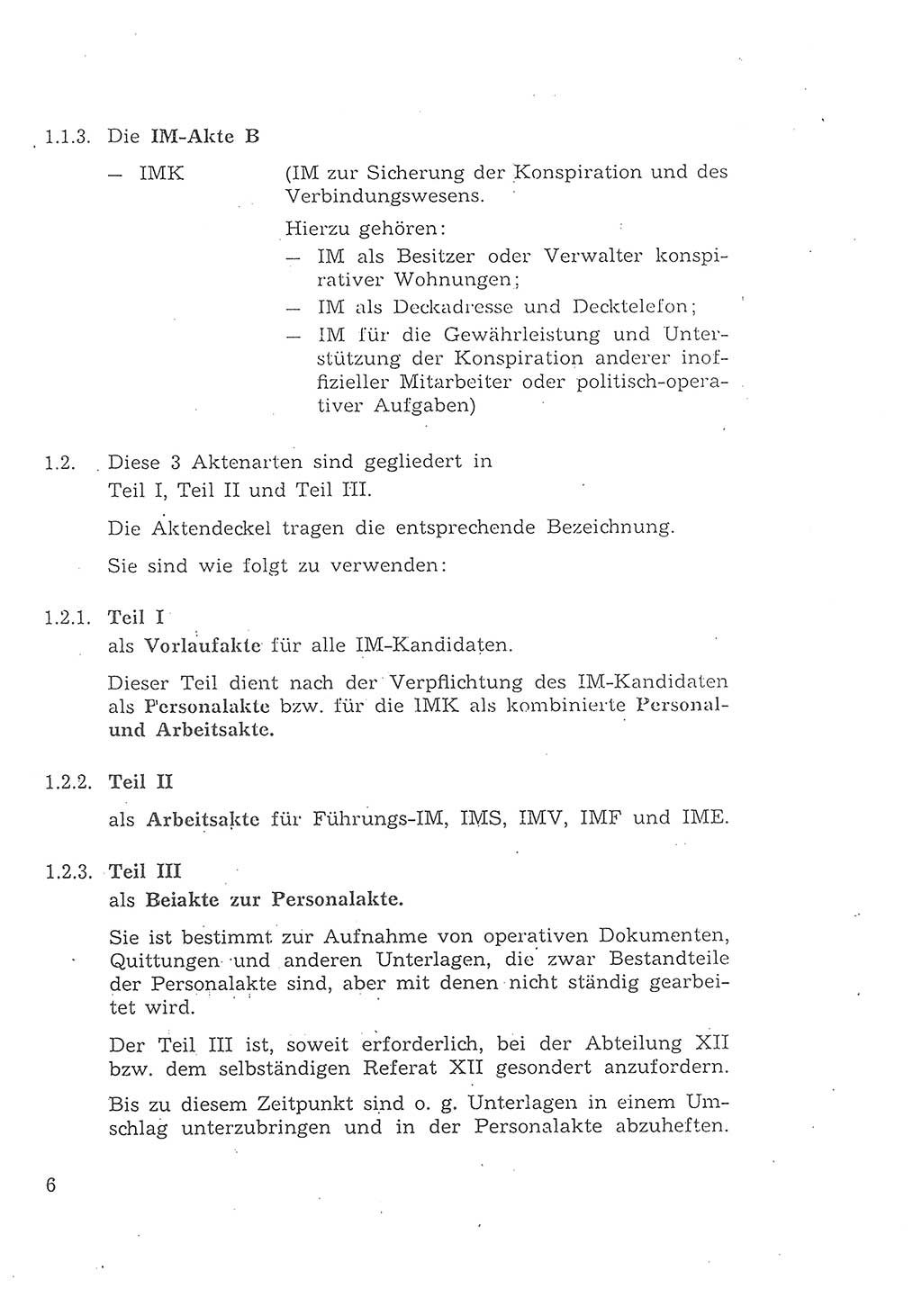 1. Durchführungsbestimmung zur Richtlinie 1/68 des Ministers für Staatssicherheit, Ordnung für die Führung der Personal- und Arbeitsakte für Inoffizielle Mitarbeiter des Ministeriums für Staatssicherheit - Aktenordnung für IM -, Deutsche Demokratische Republik (DDR), Ministerium für Staatssicherheit (MfS), 1. Stellvertreter des Ministers, Vertrauliche Verschlußsache (VVS) 008-27/69, Berlin 1969, Seite 6 (1. DB RL 1/68 DDR MfS 1. Stellv. Min. VVS 008-27/69 1969, S. 6)