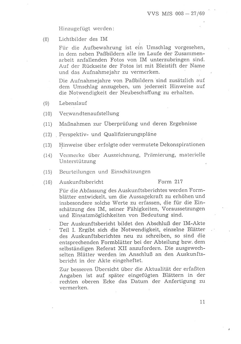 1. Durchführungsbestimmung zur Richtlinie 1/68 des Ministers für Staatssicherheit, Ordnung für die Führung der Personal- und Arbeitsakte für Inoffizielle Mitarbeiter des Ministeriums für Staatssicherheit - Aktenordnung für IM -, Deutsche Demokratische Republik (DDR), Ministerium für Staatssicherheit (MfS), 1. Stellvertreter des Ministers, Vertrauliche Verschlußsache (VVS) 008-27/69, Berlin 1969, Seite 11 (1. DB RL 1/68 DDR MfS 1. Stellv. Min. VVS 008-27/69 1969, S. 11)