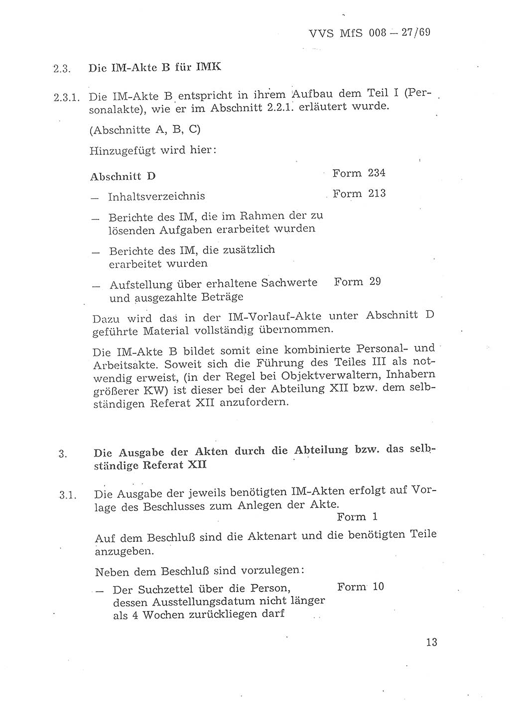 1. Durchführungsbestimmung zur Richtlinie 1/68 des Ministers für Staatssicherheit, Ordnung für die Führung der Personal- und Arbeitsakte für Inoffizielle Mitarbeiter des Ministeriums für Staatssicherheit - Aktenordnung für IM -, Deutsche Demokratische Republik (DDR), Ministerium für Staatssicherheit (MfS), 1. Stellvertreter des Ministers, Vertrauliche Verschlußsache (VVS) 008-27/69, Berlin 1969, Seite 13 (1. DB RL 1/68 DDR MfS 1. Stellv. Min. VVS 008-27/69 1969, S. 13)