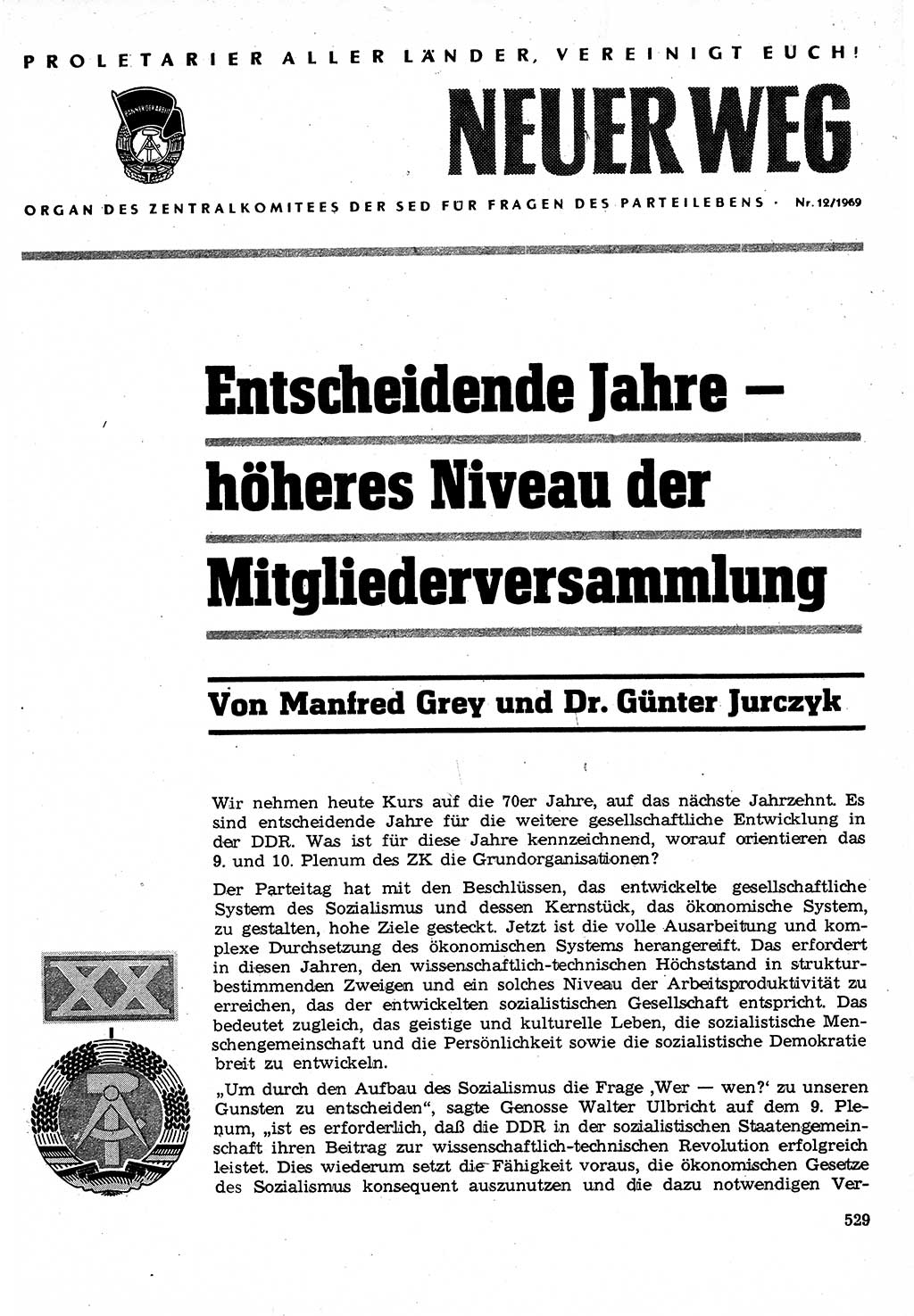 Neuer Weg (NW), Organ des Zentralkomitees (ZK) der SED (Sozialistische Einheitspartei Deutschlands) für Fragen des Parteilebens, 24. Jahrgang [Deutsche Demokratische Republik (DDR)] 1969, Seite 529 (NW ZK SED DDR 1969, S. 529)