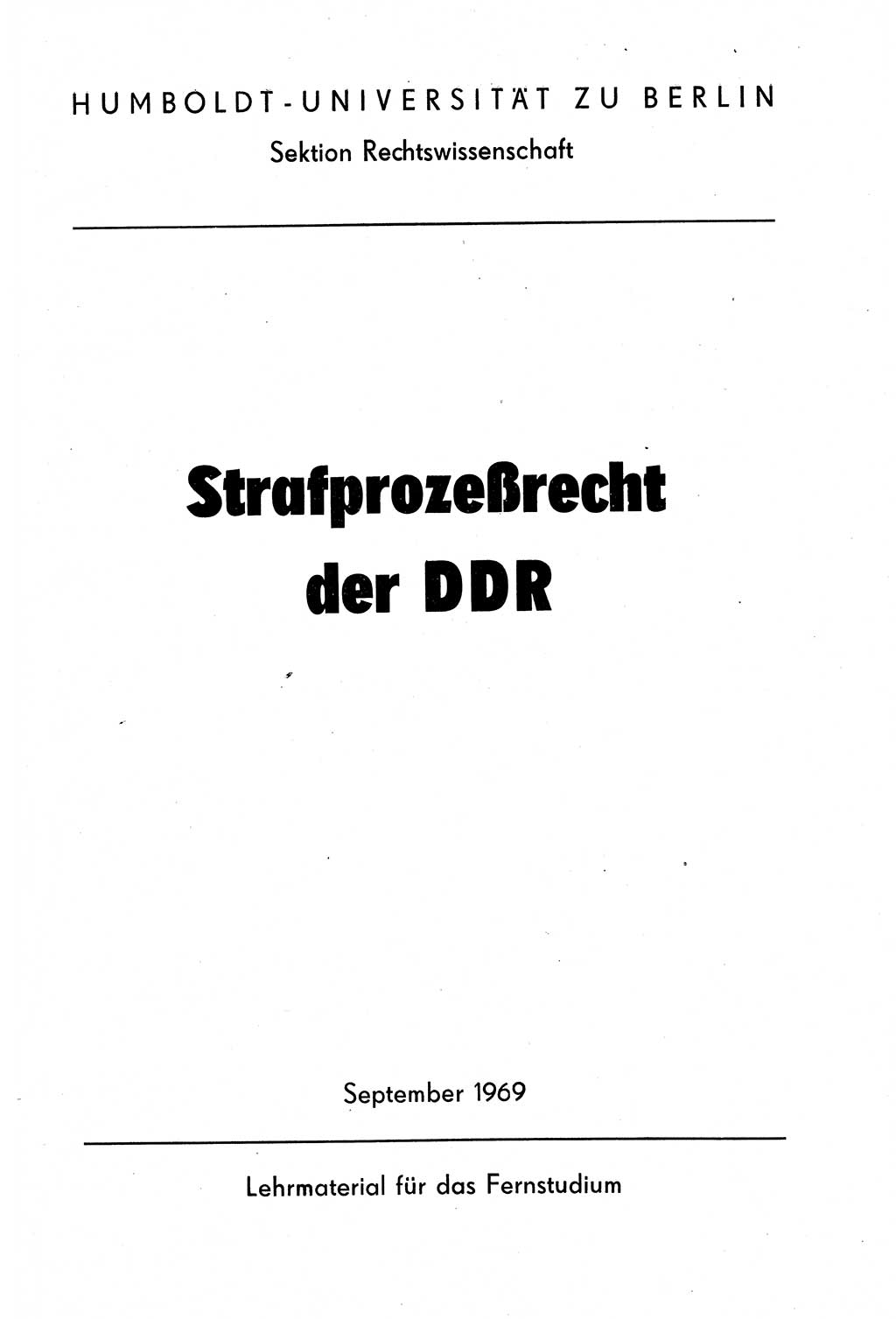 Strafprozeßrecht der DDR (Deutsche Demokratische Republik), Lehrmaterial 1969, Seite 1 (Strafprozeßr. DDR Lehrmat. 1969, S. 1)