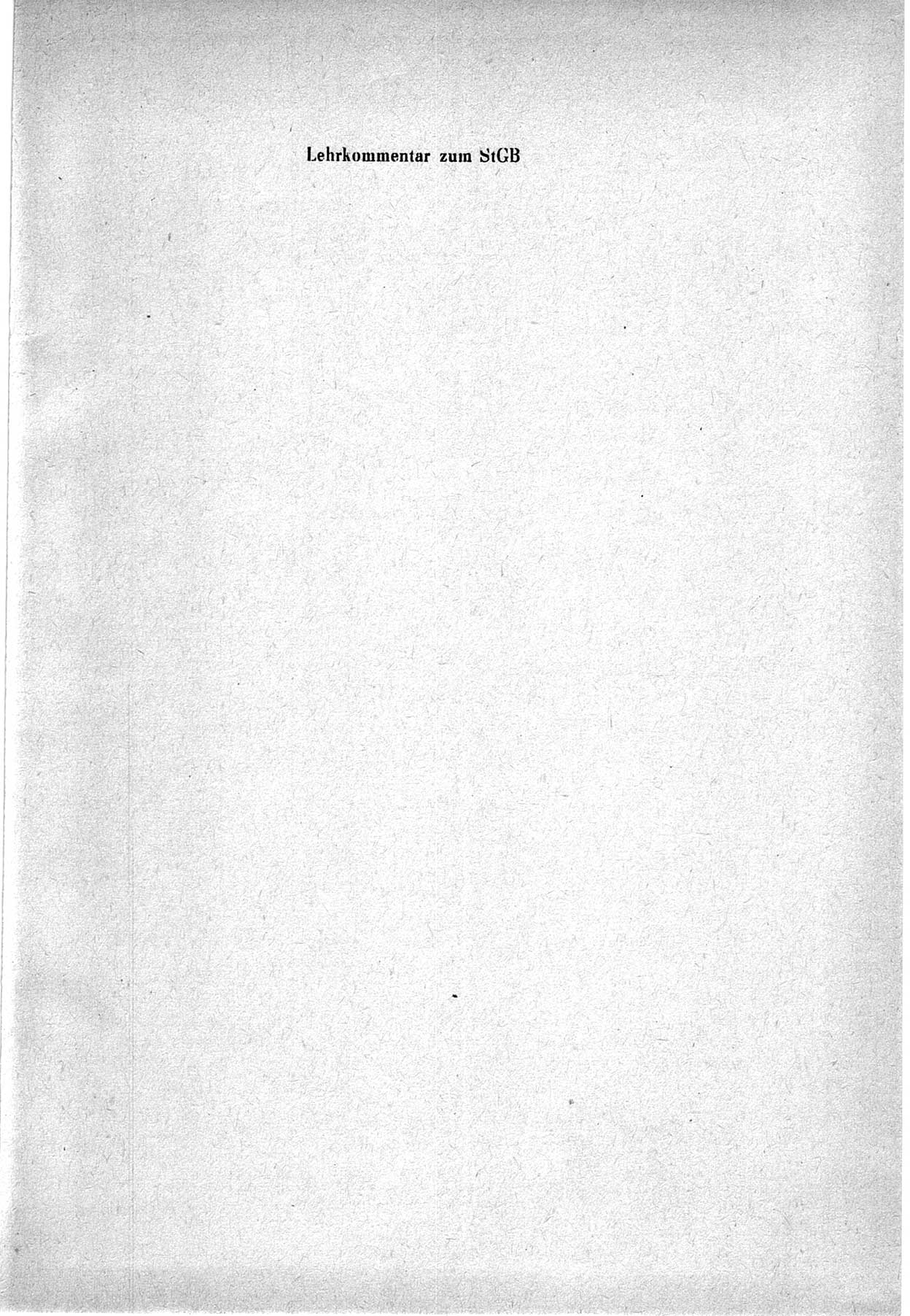 Strafrecht der Deutschen Demokratischen Republik (DDR), Lehrkommentar zum Strafgesetzbuch (StGB), Besonderer Teil 1969, Seite 1 (Strafr. DDR Lehrkomm. StGB BT 1969, S. 1)