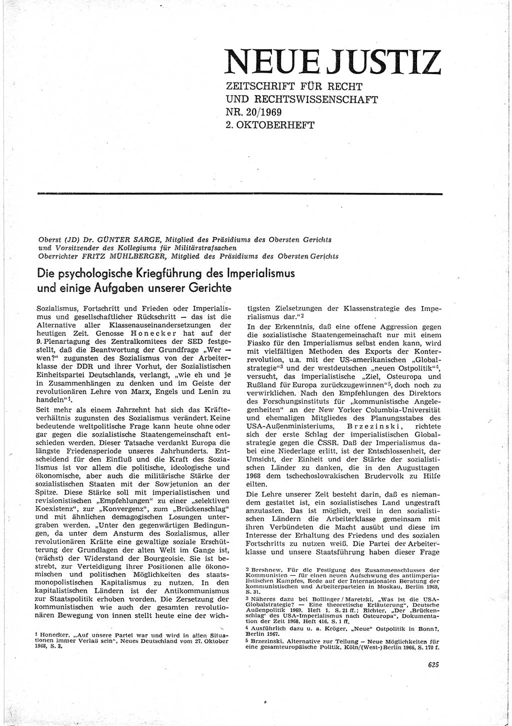 Neue Justiz (NJ), Zeitschrift für Recht und Rechtswissenschaft [Deutsche Demokratische Republik (DDR)], 23. Jahrgang 1969, Seite 625 (NJ DDR 1969, S. 625)