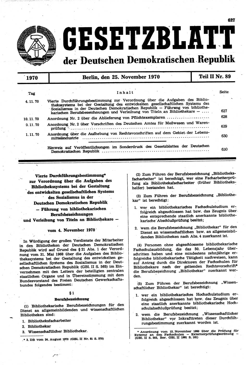 Gesetzblatt (GBl.) der Deutschen Demokratischen Republik (DDR) Teil ⅠⅠ 1970, Seite 627 (GBl. DDR ⅠⅠ 1970, S. 627)