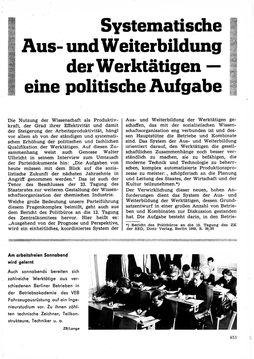 Neuer Weg (NW), Organ des Zentralkomitees (ZK) der SED (Sozialistische Einheitspartei Deutschlands) für Fragen des Parteilebens, 25. Jahrgang [Deutsche Demokratische Republik (DDR)] 1970, Seite 453 (NW ZK SED DDR 1970, S. 453)