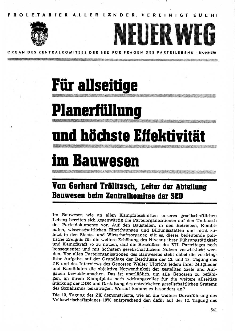 Neuer Weg (NW), Organ des Zentralkomitees (ZK) der SED (Sozialistische Einheitspartei Deutschlands) für Fragen des Parteilebens, 25. Jahrgang [Deutsche Demokratische Republik (DDR)] 1970, Seite 641 (NW ZK SED DDR 1970, S. 641)