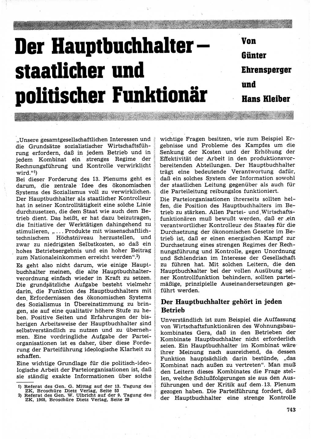 Neuer Weg (NW), Organ des Zentralkomitees (ZK) der SED (Sozialistische Einheitspartei Deutschlands) für Fragen des Parteilebens, 25. Jahrgang [Deutsche Demokratische Republik (DDR)] 1970, Seite 743 (NW ZK SED DDR 1970, S. 743)