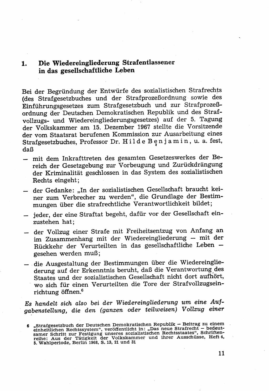 Die Wiedereingliederung Strafentlassener in das gesellschaftliche Leben [Deutsche Demokratische Republik (DDR)] und die Erziehung kriminell gefährdeter Bürger 1970, Seite 11 (Wiedereingl. Strafentl. DDR 1970, S. 11)