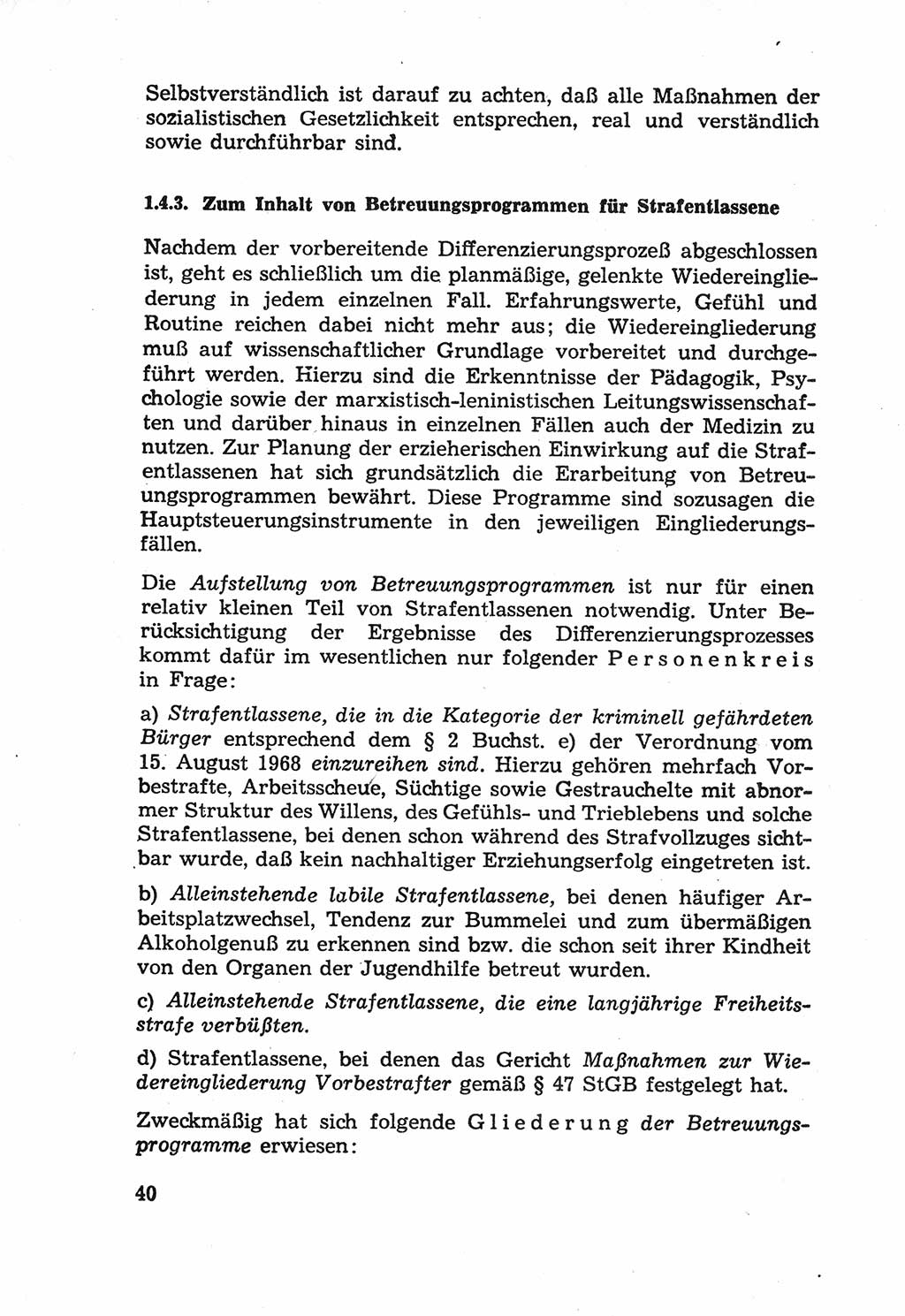 Die Wiedereingliederung Strafentlassener in das gesellschaftliche Leben [Deutsche Demokratische Republik (DDR)] und die Erziehung kriminell gefährdeter Bürger 1970, Seite 40 (Wiedereingl. Strafentl. DDR 1970, S. 40)