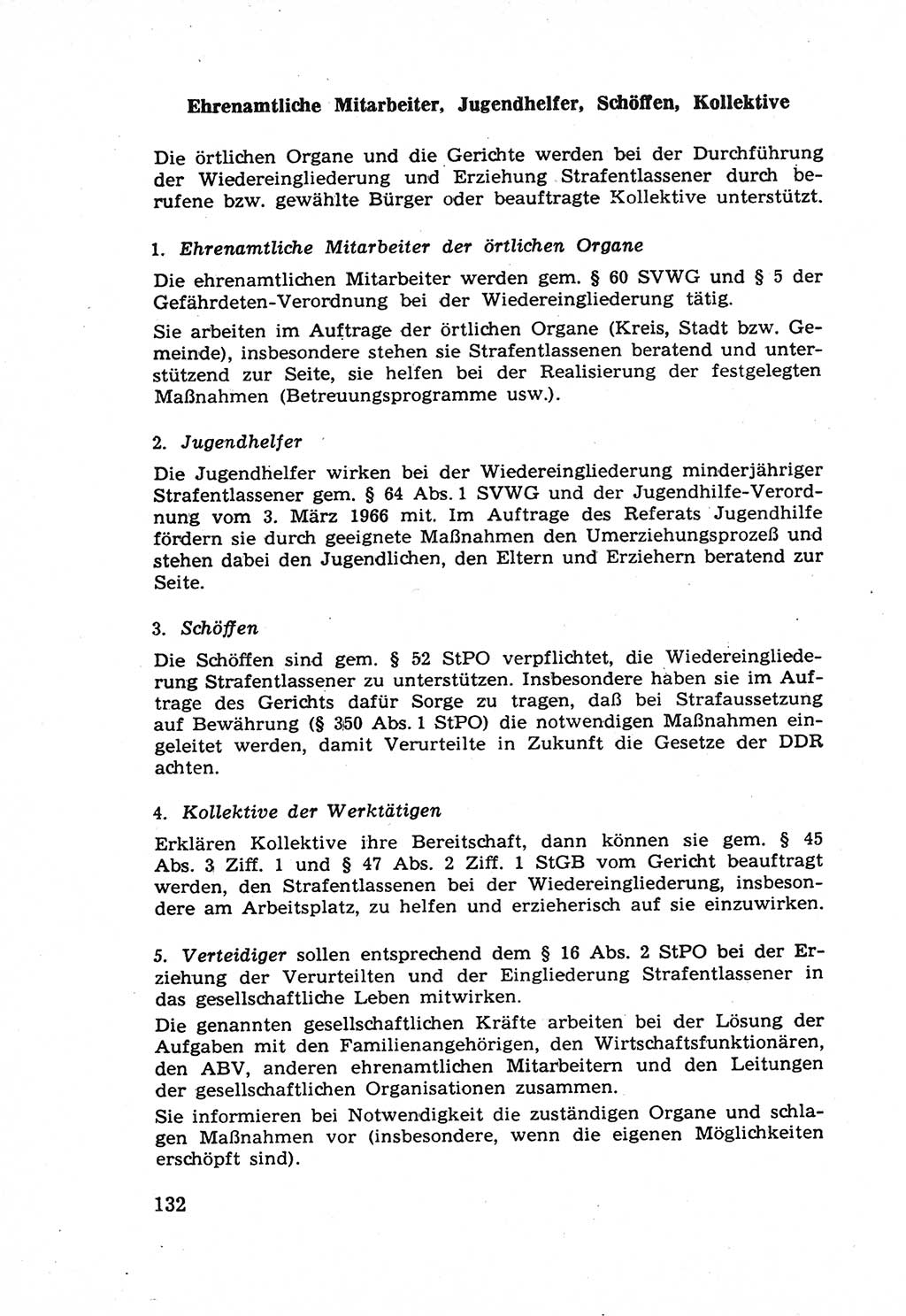 Die Wiedereingliederung Strafentlassener in das gesellschaftliche Leben [Deutsche Demokratische Republik (DDR)] und die Erziehung kriminell gefährdeter Bürger 1970, Seite 132 (Wiedereingl. Strafentl. DDR 1970, S. 132)