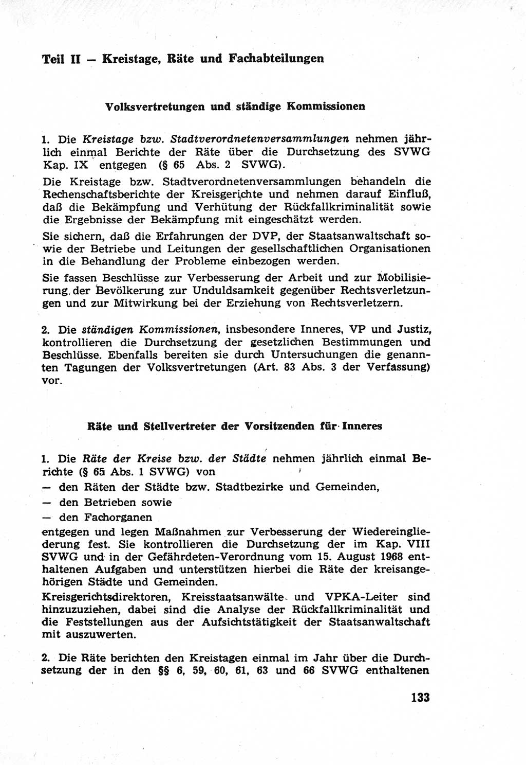 Die Wiedereingliederung Strafentlassener in das gesellschaftliche Leben [Deutsche Demokratische Republik (DDR)] und die Erziehung kriminell gefährdeter Bürger 1970, Seite 133 (Wiedereingl. Strafentl. DDR 1970, S. 133)