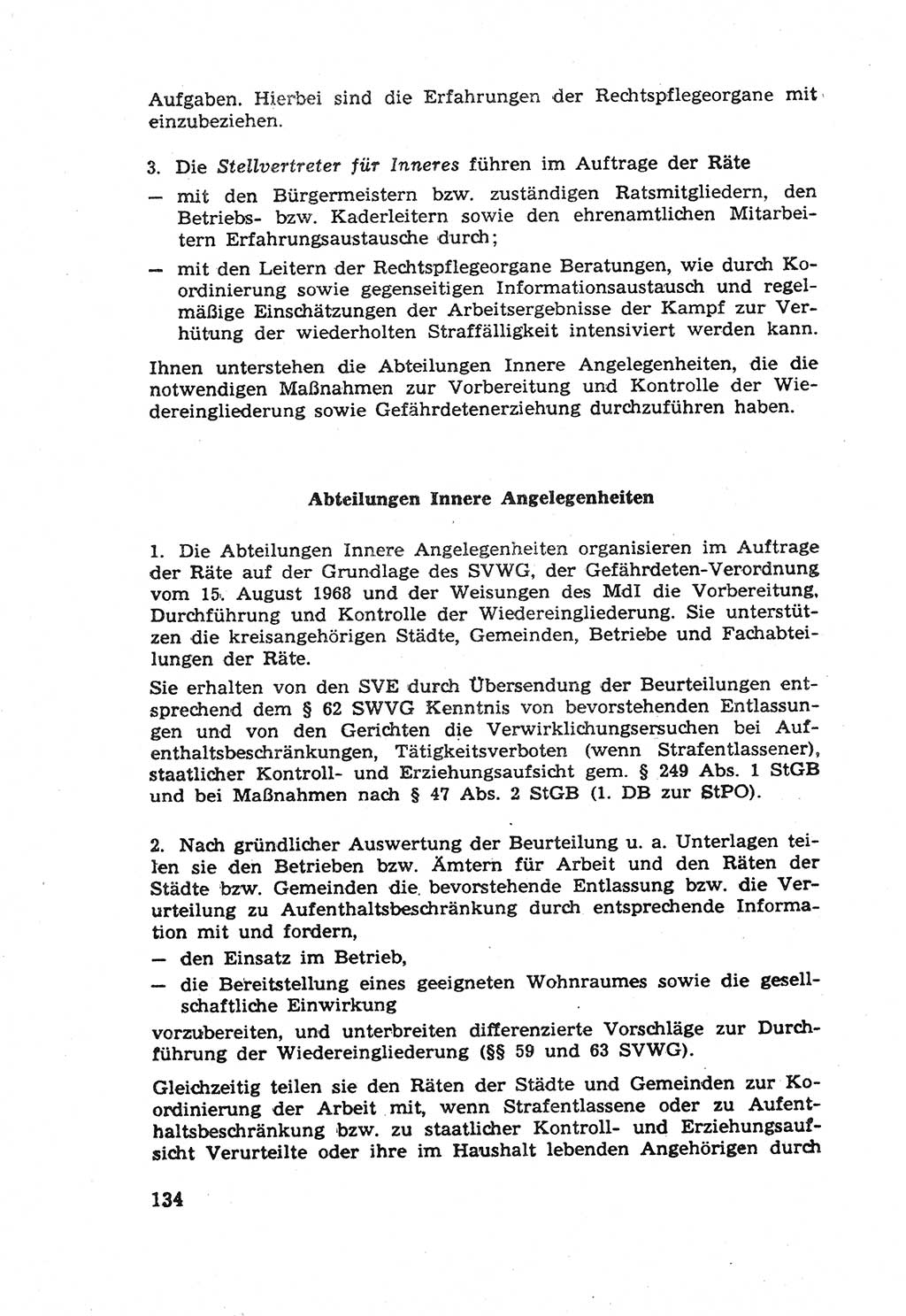Die Wiedereingliederung Strafentlassener in das gesellschaftliche Leben [Deutsche Demokratische Republik (DDR)] und die Erziehung kriminell gefährdeter Bürger 1970, Seite 134 (Wiedereingl. Strafentl. DDR 1970, S. 134)