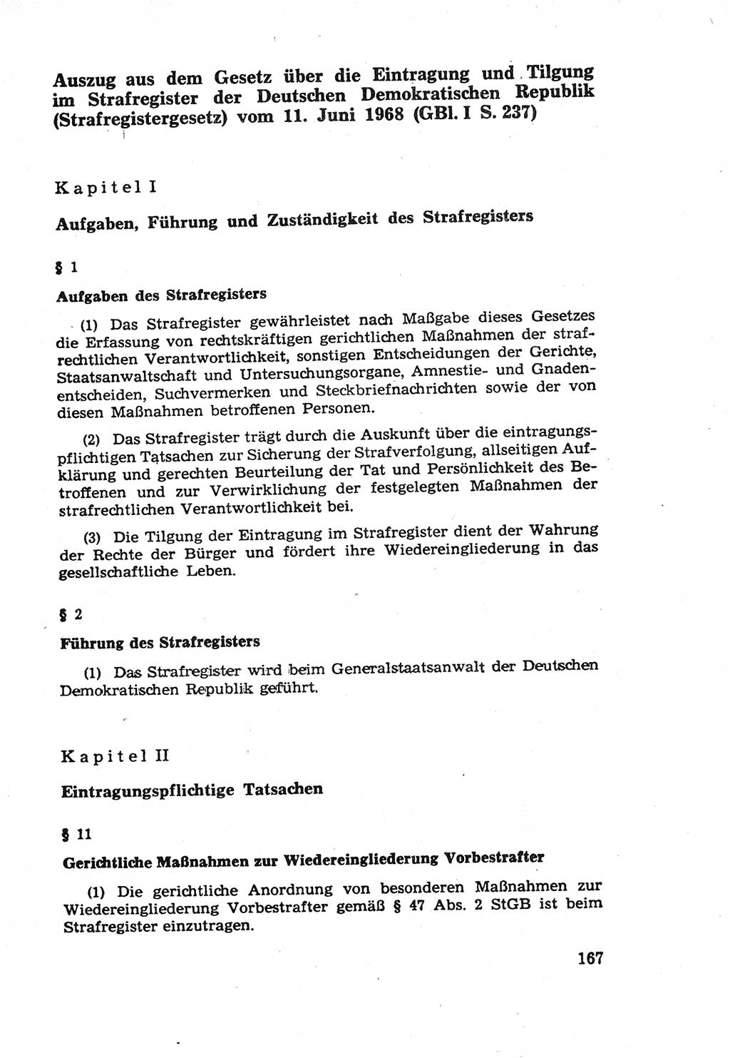 Die Wiedereingliederung Strafentlassener in das gesellschaftliche Leben [Deutsche Demokratische Republik (DDR)] und die Erziehung kriminell gefÃ¤hrdeter BÃ¼rger 1970, Seite 167 (Wiedereingl. Strafentl. DDR 1970, S. 167)