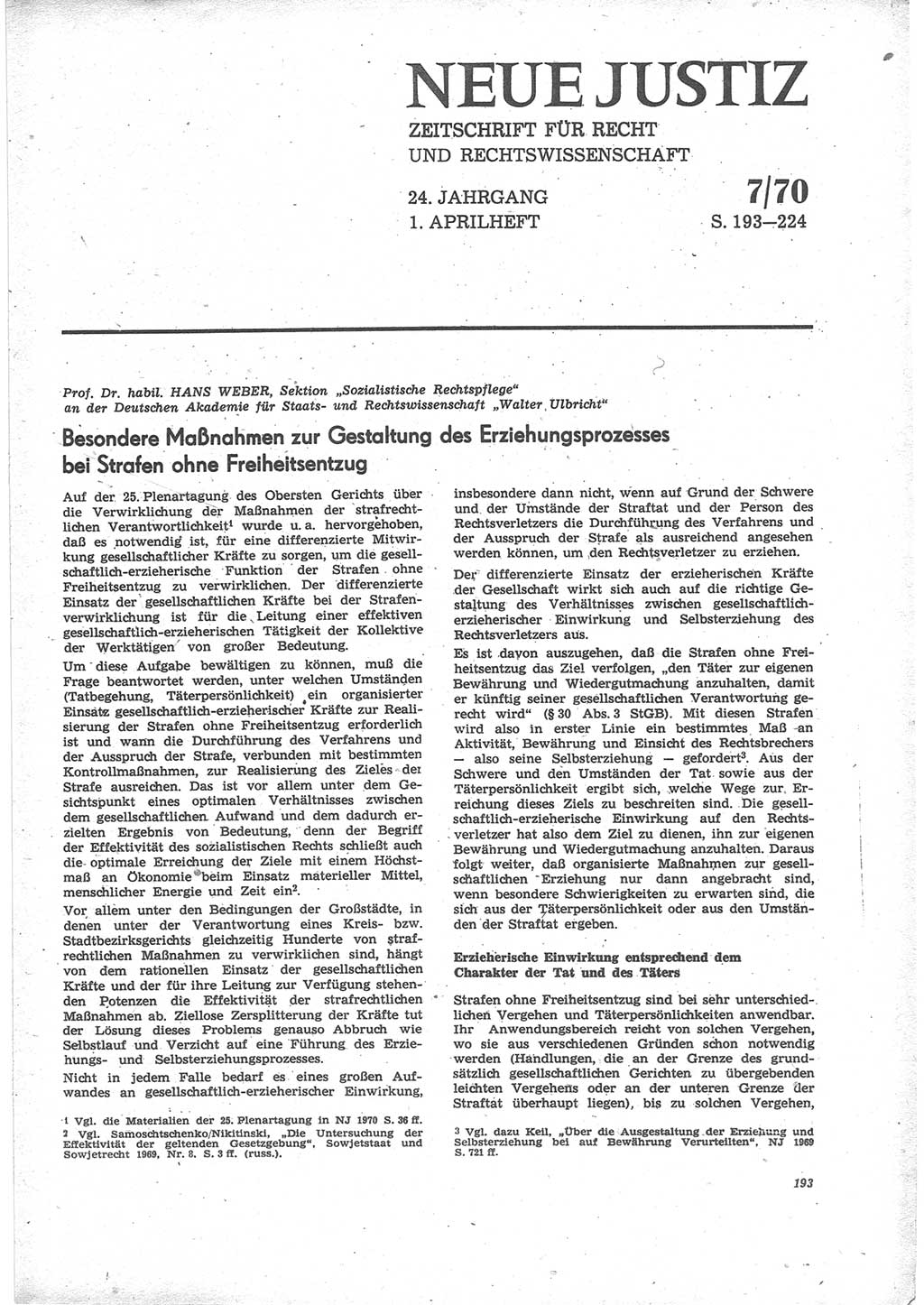 Neue Justiz (NJ), Zeitschrift für Recht und Rechtswissenschaft [Deutsche Demokratische Republik (DDR)], 24. Jahrgang 1970, Seite 193 (NJ DDR 1970, S. 193)