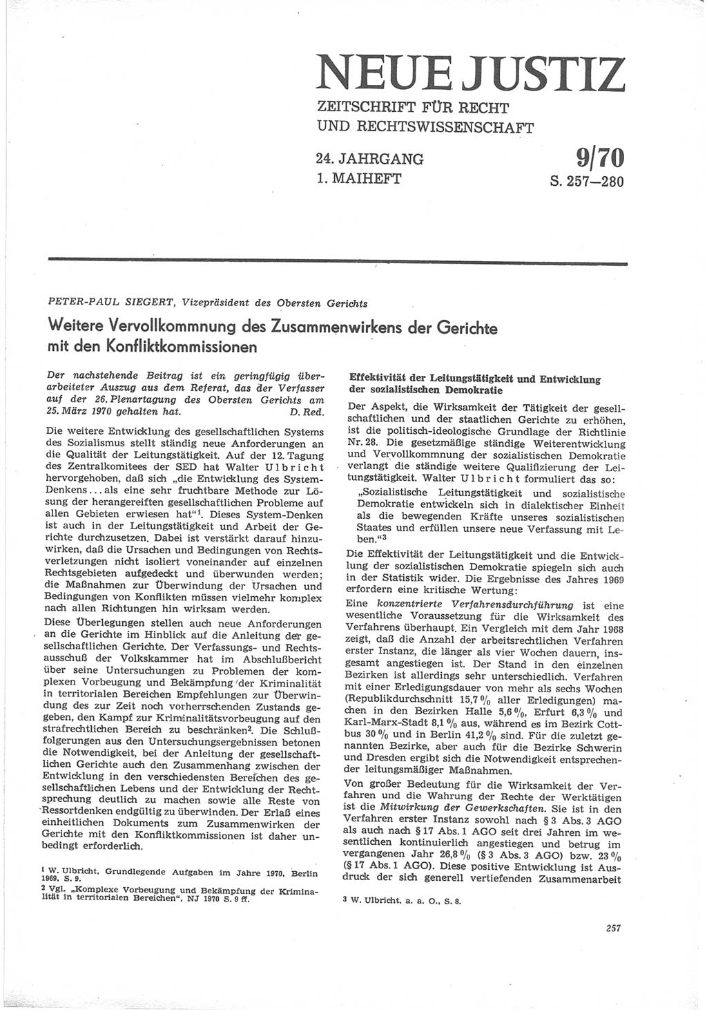 Neue Justiz (NJ), Zeitschrift für Recht und Rechtswissenschaft [Deutsche Demokratische Republik (DDR)], 24. Jahrgang 1970, Seite 257 (NJ DDR 1970, S. 257)