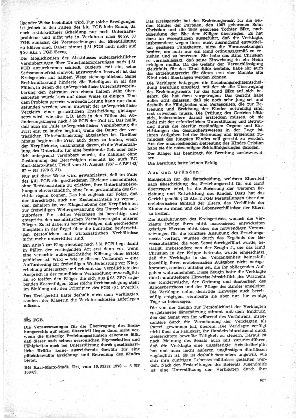 Neue Justiz (NJ), Zeitschrift für Recht und Rechtswissenschaft [Deutsche Demokratische Republik (DDR)], 24. Jahrgang 1970, Seite 627 (NJ DDR 1970, S. 627)