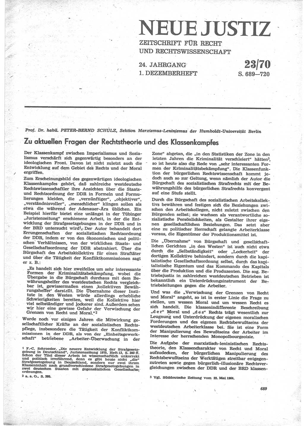 Neue Justiz (NJ), Zeitschrift für Recht und Rechtswissenschaft [Deutsche Demokratische Republik (DDR)], 24. Jahrgang 1970, Seite 689 (NJ DDR 1970, S. 689)