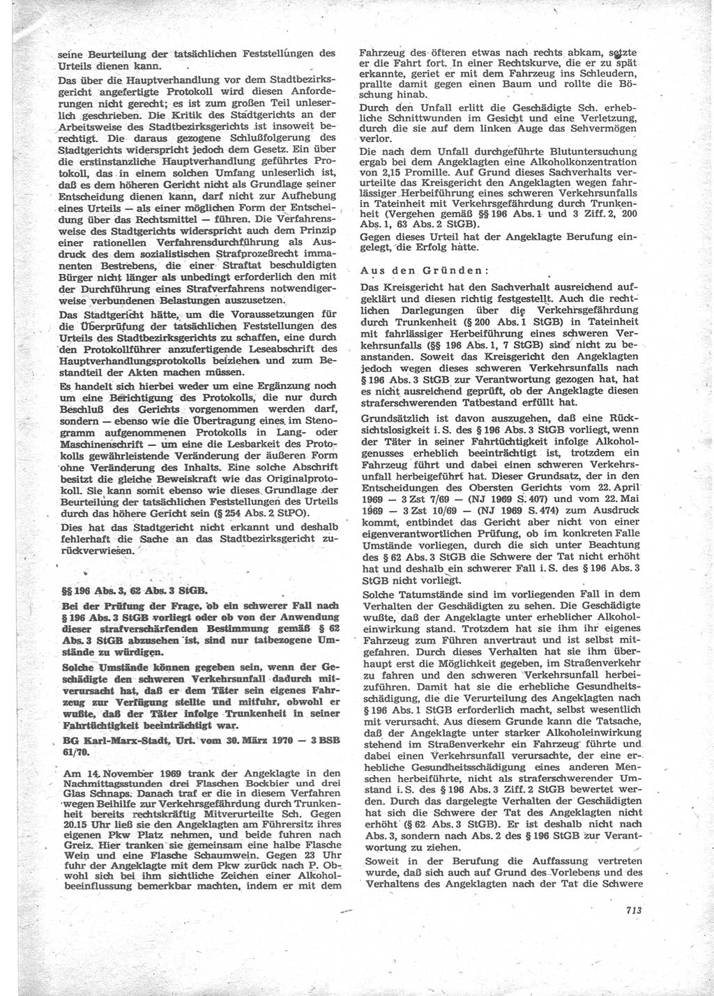 Neue Justiz (NJ), Zeitschrift für Recht und Rechtswissenschaft [Deutsche Demokratische Republik (DDR)], 24. Jahrgang 1970, Seite 713 (NJ DDR 1970, S. 713)