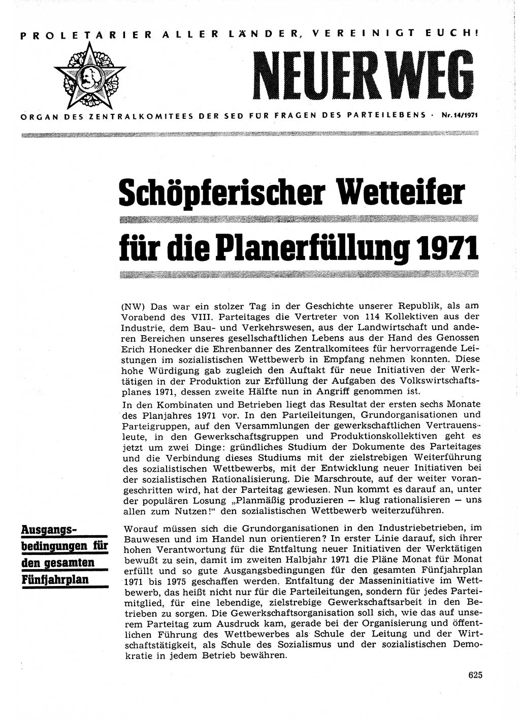 Neuer Weg (NW), Organ des Zentralkomitees (ZK) der SED (Sozialistische Einheitspartei Deutschlands) für Fragen des Parteilebens, 26. Jahrgang [Deutsche Demokratische Republik (DDR)] 1971, Seite 625 (NW ZK SED DDR 1971, S. 625)