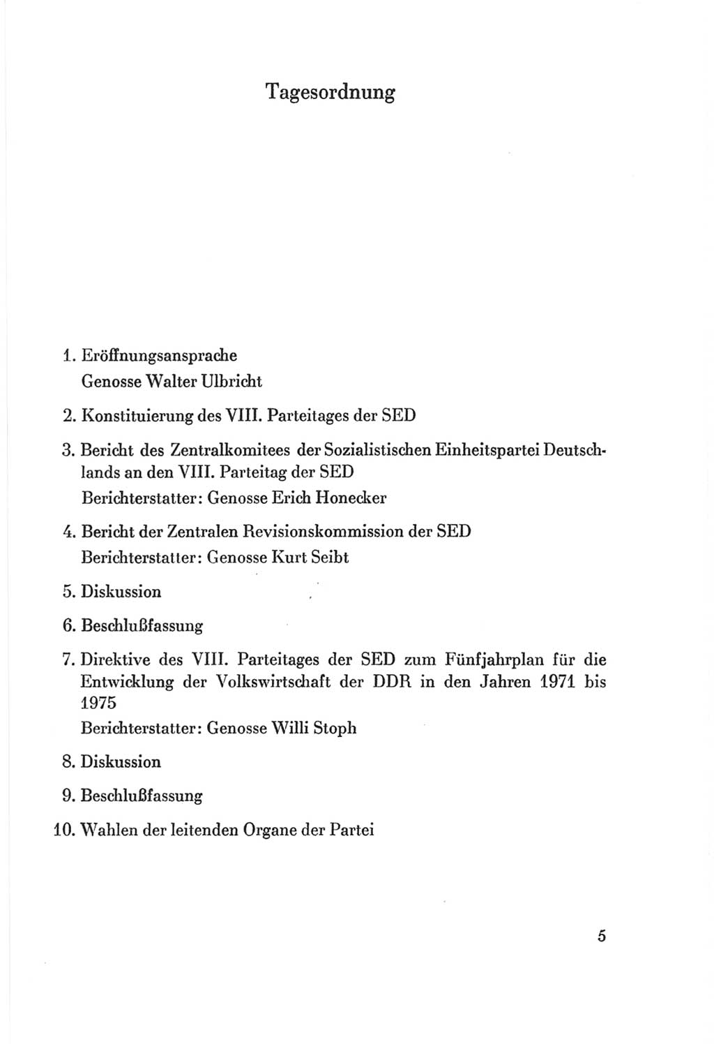 Protokoll der Verhandlungen des Ⅷ. Parteitages der Sozialistischen Einheitspartei Deutschlands (SED) [Deutsche Demokratische Republik (DDR)] 1971, Band 1, Seite 5 (Prot. Verh. Ⅷ. PT SED DDR 1971, Bd. 1, S. 5)