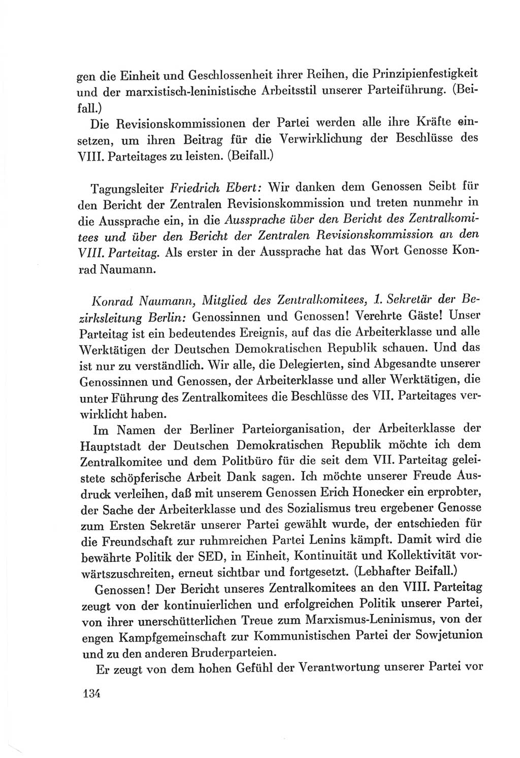 Protokoll der Verhandlungen des Ⅷ. Parteitages der Sozialistischen Einheitspartei Deutschlands (SED) [Deutsche Demokratische Republik (DDR)] 1971, Band 1, Seite 134 (Prot. Verh. Ⅷ. PT SED DDR 1971, Bd. 1, S. 134)