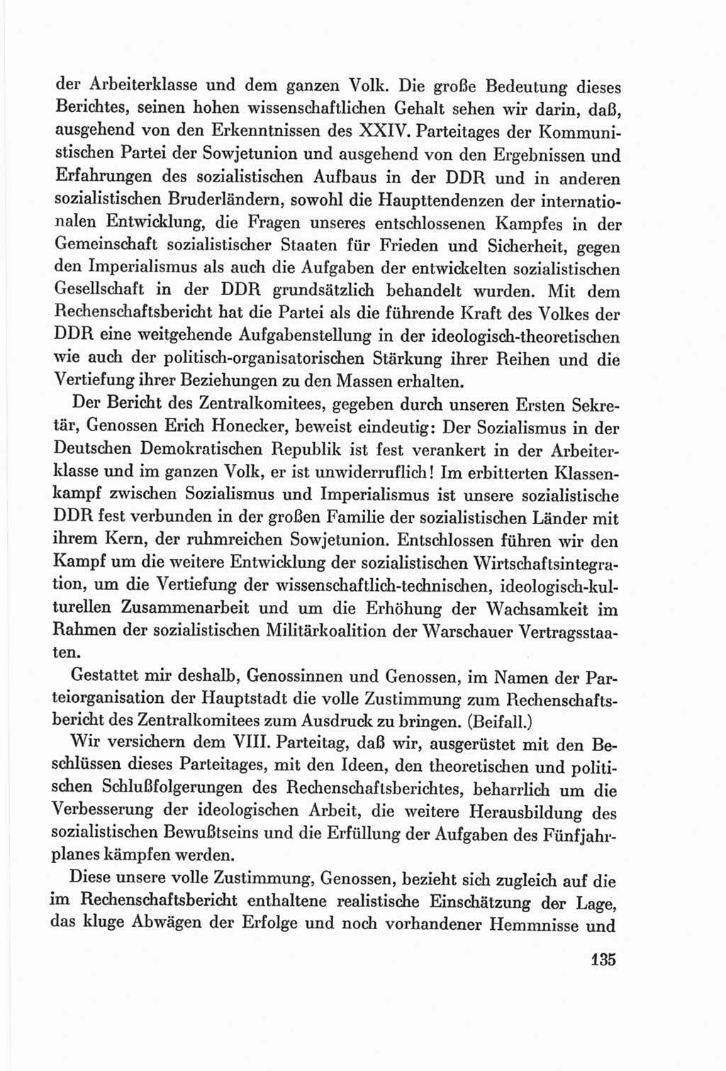 Protokoll der Verhandlungen des Ⅷ. Parteitages der Sozialistischen Einheitspartei Deutschlands (SED) [Deutsche Demokratische Republik (DDR)] 1971, Band 1, Seite 135 (Prot. Verh. Ⅷ. PT SED DDR 1971, Bd. 1, S. 135)