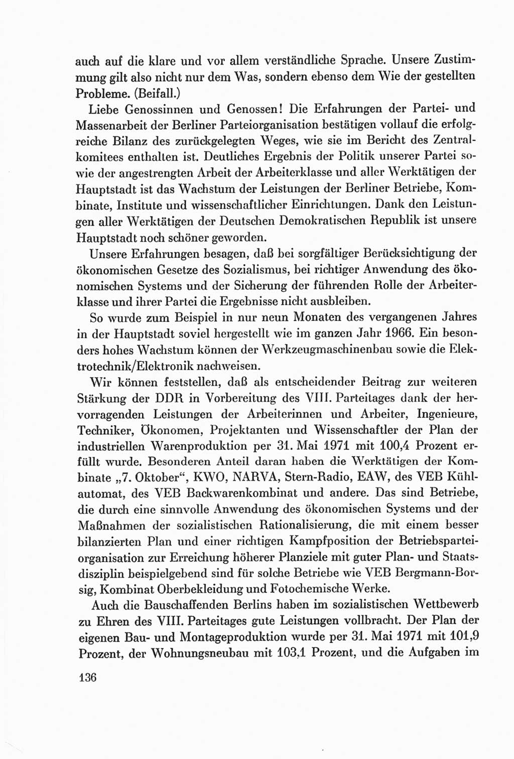 Protokoll der Verhandlungen des Ⅷ. Parteitages der Sozialistischen Einheitspartei Deutschlands (SED) [Deutsche Demokratische Republik (DDR)] 1971, Band 1, Seite 136 (Prot. Verh. Ⅷ. PT SED DDR 1971, Bd. 1, S. 136)