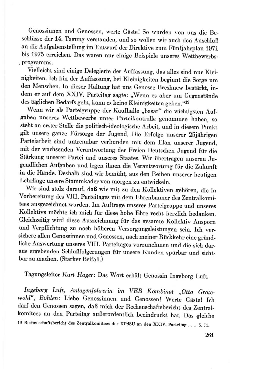 Protokoll der Verhandlungen des Ⅷ. Parteitages der Sozialistischen Einheitspartei Deutschlands (SED) [Deutsche Demokratische Republik (DDR)] 1971, Band 1, Seite 261 (Prot. Verh. Ⅷ. PT SED DDR 1971, Bd. 1, S. 261)