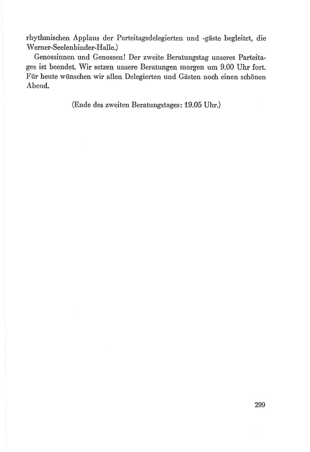 Protokoll der Verhandlungen des Ⅷ. Parteitages der Sozialistischen Einheitspartei Deutschlands (SED) [Deutsche Demokratische Republik (DDR)] 1971, Band 1, Seite 299 (Prot. Verh. Ⅷ. PT SED DDR 1971, Bd. 1, S. 299)