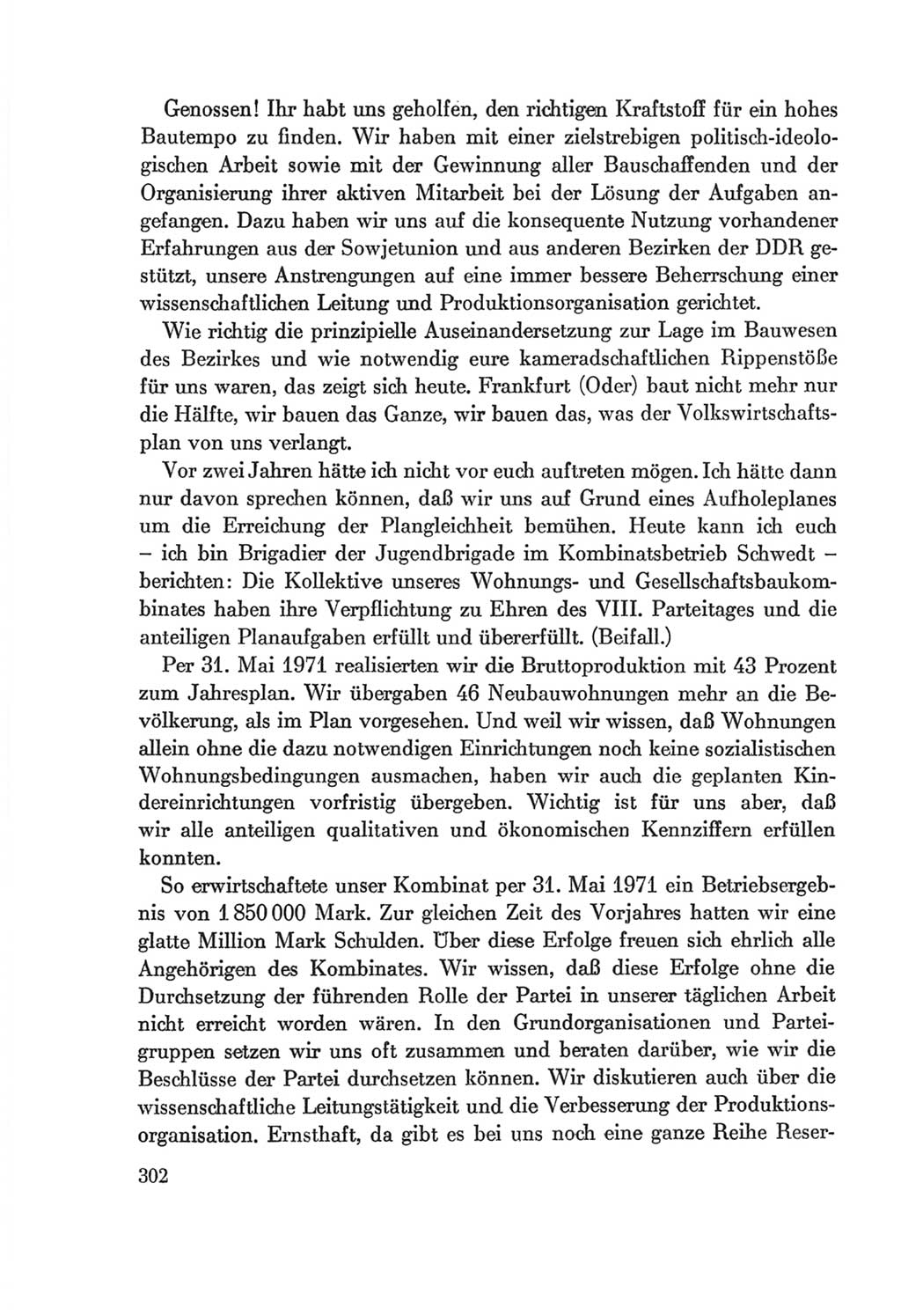 Protokoll der Verhandlungen des Ⅷ. Parteitages der Sozialistischen Einheitspartei Deutschlands (SED) [Deutsche Demokratische Republik (DDR)] 1971, Band 1, Seite 302 (Prot. Verh. Ⅷ. PT SED DDR 1971, Bd. 1, S. 302)