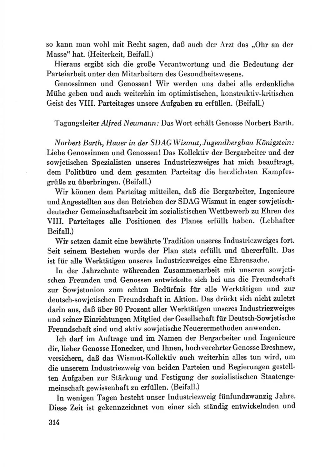 Protokoll der Verhandlungen des Ⅷ. Parteitages der Sozialistischen Einheitspartei Deutschlands (SED) [Deutsche Demokratische Republik (DDR)] 1971, Band 1, Seite 314 (Prot. Verh. Ⅷ. PT SED DDR 1971, Bd. 1, S. 314)