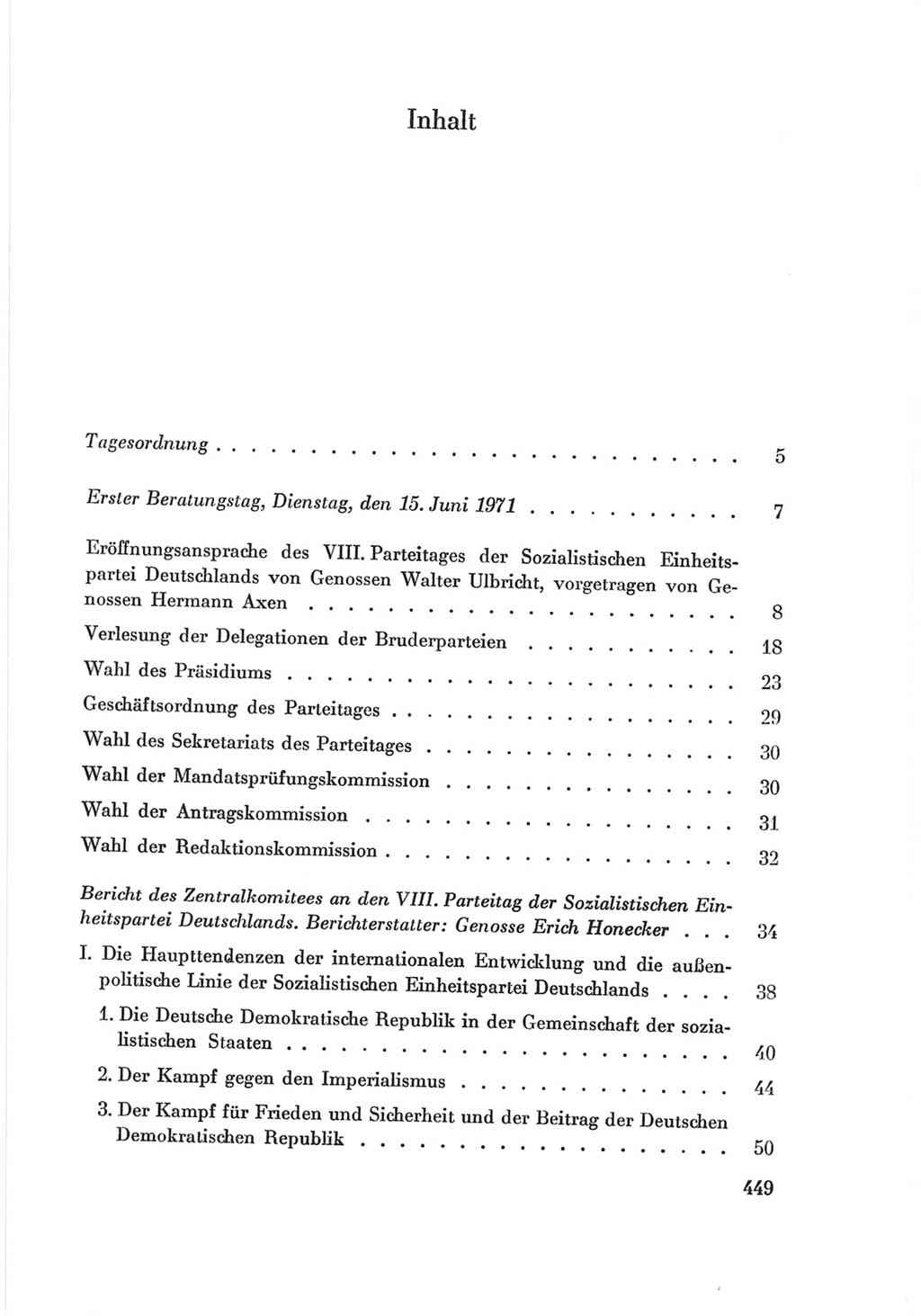Protokoll der Verhandlungen des Ⅷ. Parteitages der Sozialistischen Einheitspartei Deutschlands (SED) [Deutsche Demokratische Republik (DDR)] 1971, Band 1, Seite 449 (Prot. Verh. Ⅷ. PT SED DDR 1971, Bd. 1, S. 449)