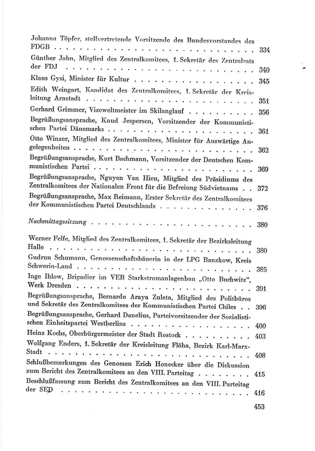 Protokoll der Verhandlungen des Ⅷ. Parteitages der Sozialistischen Einheitspartei Deutschlands (SED) [Deutsche Demokratische Republik (DDR)] 1971, Band 1, Seite 453 (Prot. Verh. Ⅷ. PT SED DDR 1971, Bd. 1, S. 453)