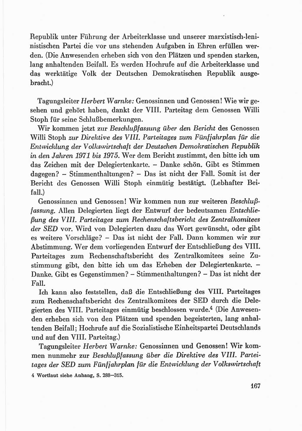 Protokoll der Verhandlungen des Ⅷ. Parteitages der Sozialistischen Einheitspartei Deutschlands (SED) [Deutsche Demokratische Republik (DDR)] 1971, Band 2, Seite 167 (Prot. Verh. Ⅷ. PT SED DDR 1971, Bd. 2, S. 167)