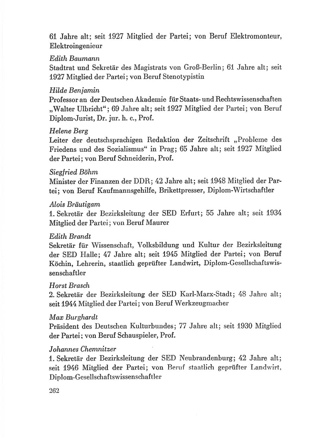 Protokoll der Verhandlungen des Ⅷ. Parteitages der Sozialistischen Einheitspartei Deutschlands (SED) [Deutsche Demokratische Republik (DDR)] 1971, Band 2, Seite 262 (Prot. Verh. Ⅷ. PT SED DDR 1971, Bd. 2, S. 262)