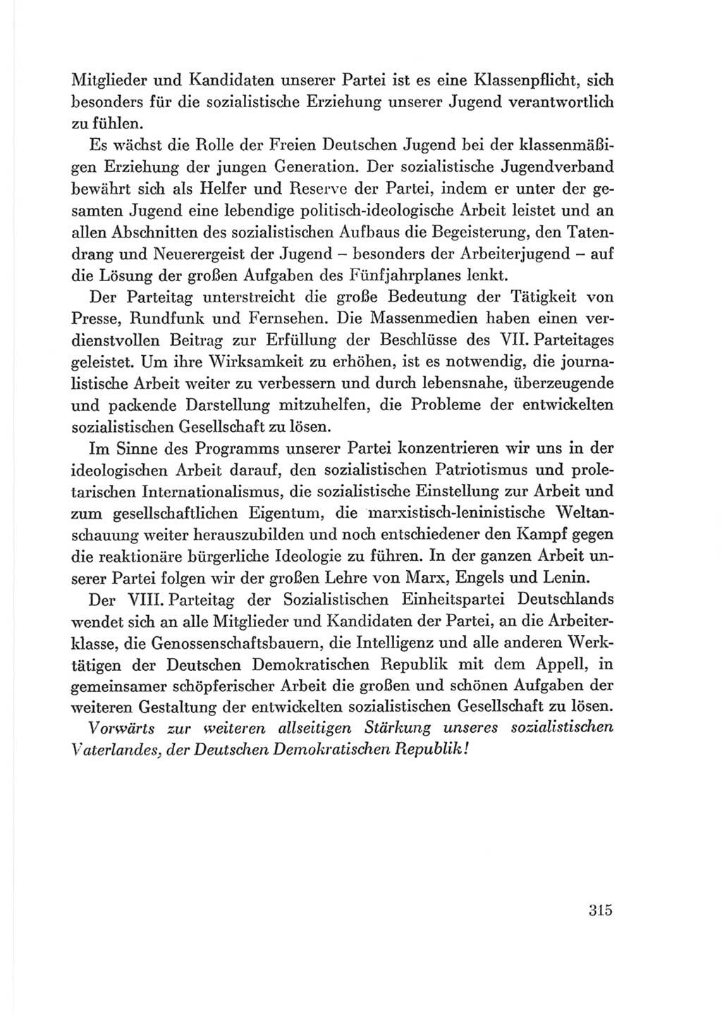 Protokoll der Verhandlungen des Ⅷ. Parteitages der Sozialistischen Einheitspartei Deutschlands (SED) [Deutsche Demokratische Republik (DDR)] 1971, Band 2, Seite 315 (Prot. Verh. Ⅷ. PT SED DDR 1971, Bd. 2, S. 315)